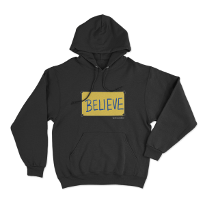 Believe Unisex Hoodie Black