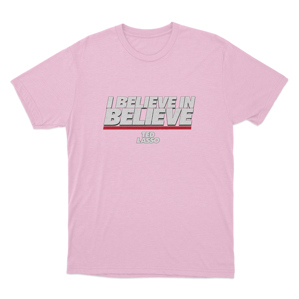 I Believe In Believe Unisex T Shirt Pink I Believe In Believe Unisex T Shirt Pink