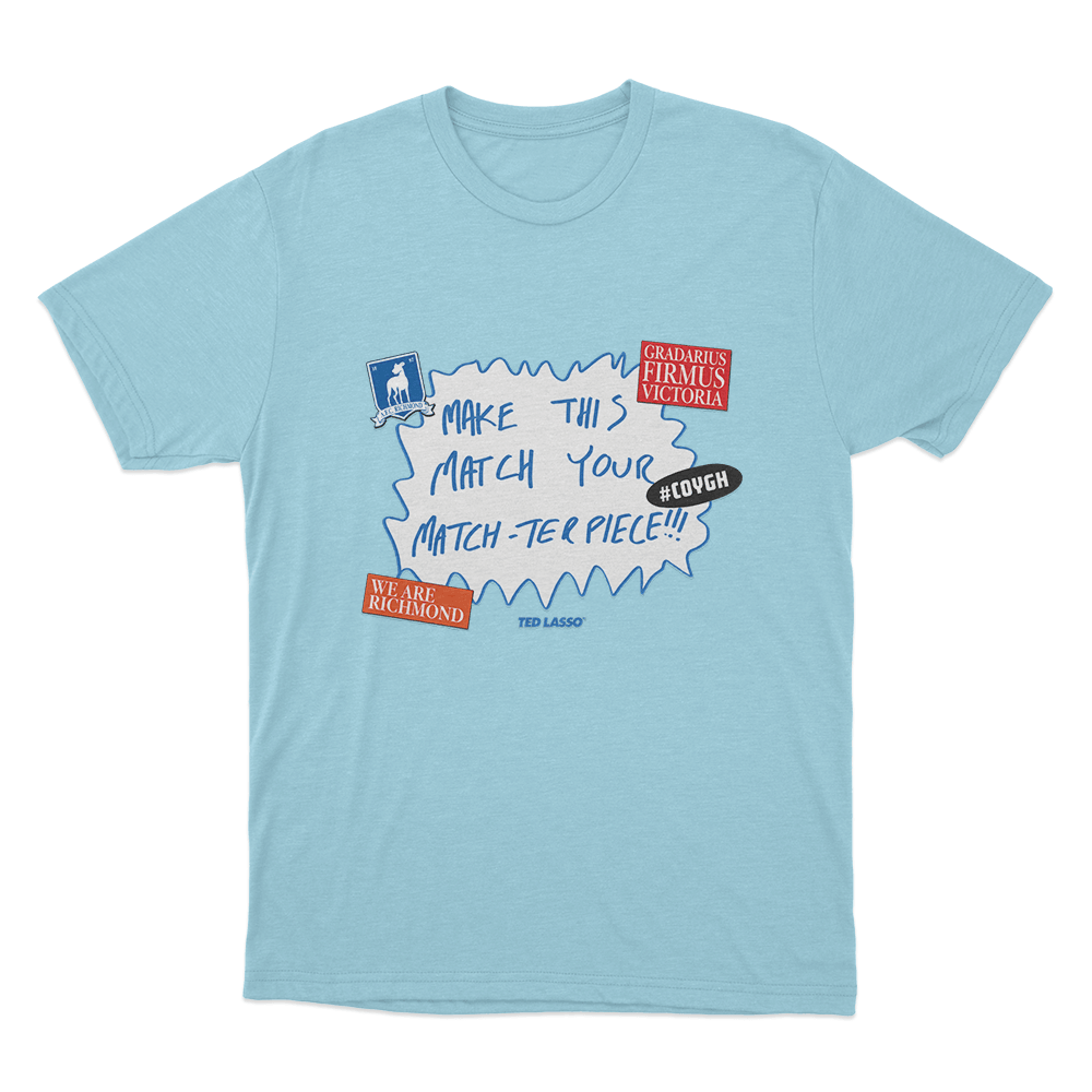 Make This Match Your Match-Terpiece Unisex T Shirt Sky Blue Make This Match Your Match Terpiece Unisex T Shirt Sky Blue